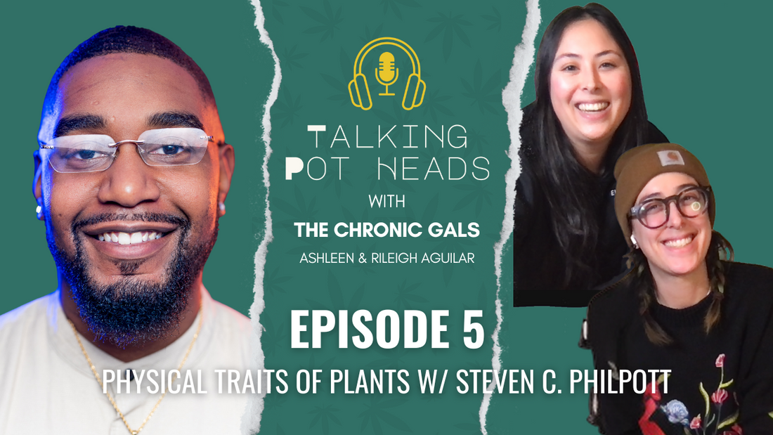 TPH 5: Physical Traits of Plants w/ Steven C. Philpott