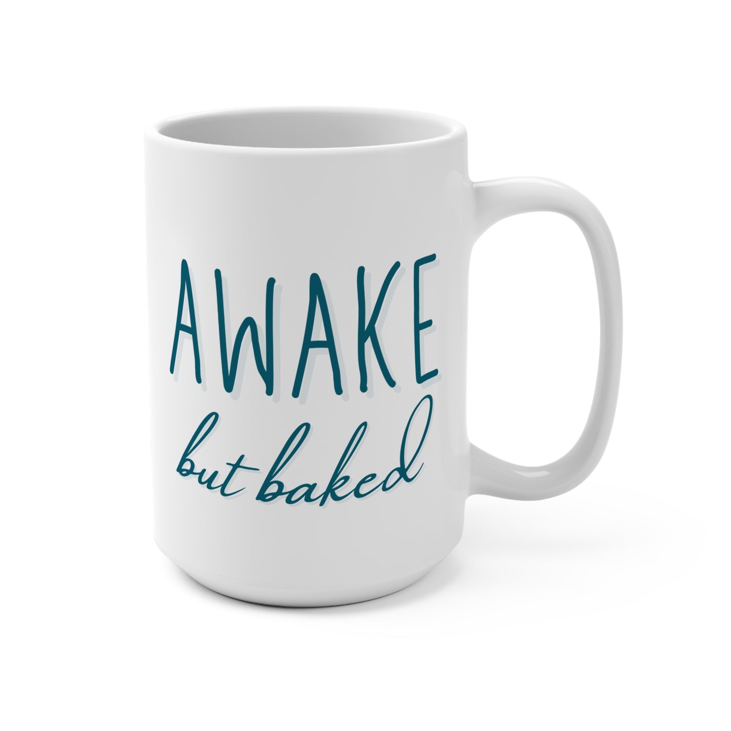 Awake But Baked Ceramic Mug for Stoners & Budtenders